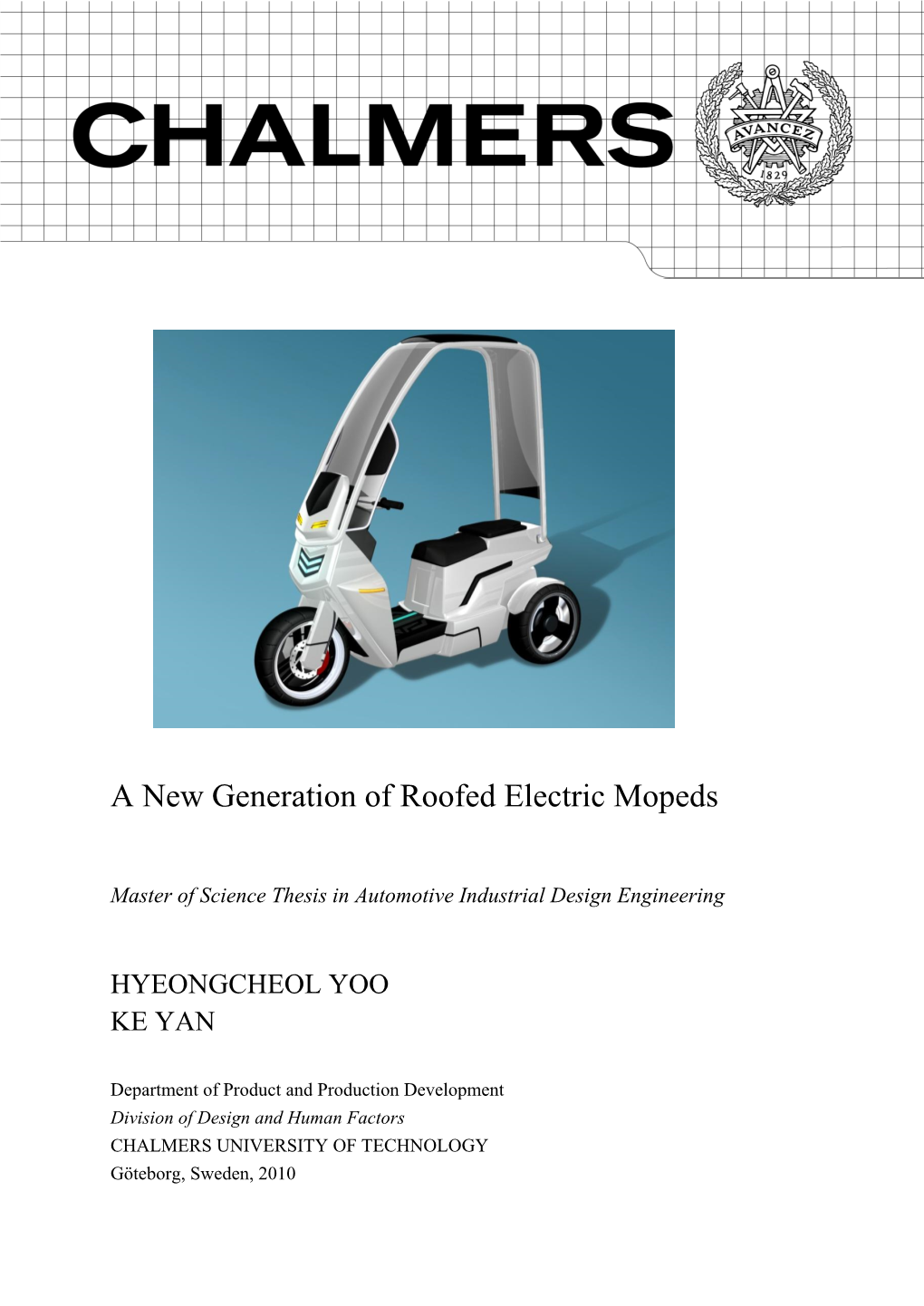 A New Generation of Roofed Electric Mopeds