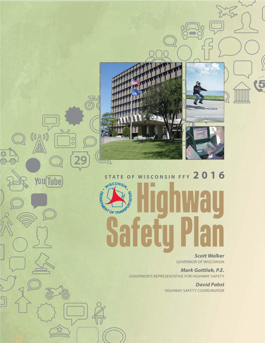 DOT State of Wisconsin Highway Safety Plan with Appendix 2016