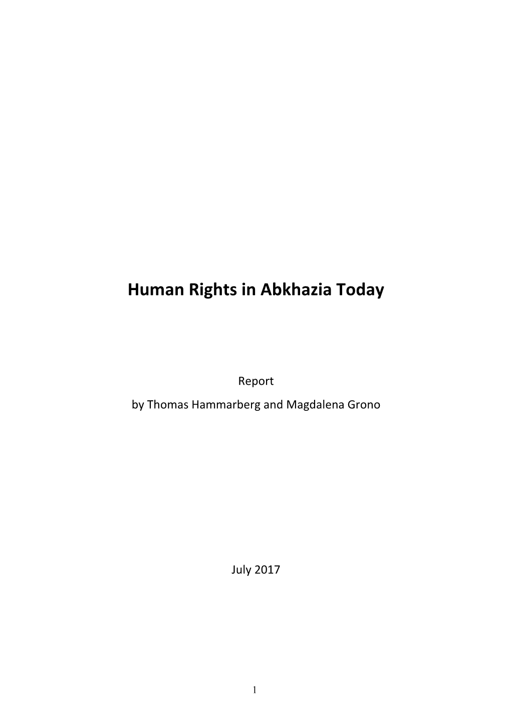 Human Rights in Abkhazia Today