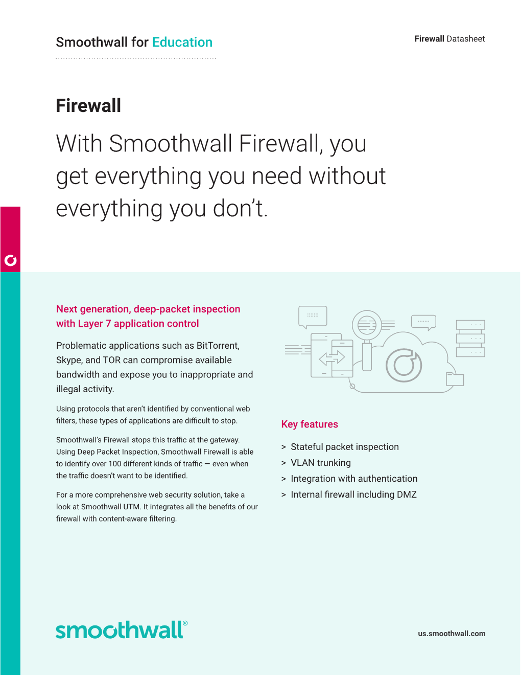 With Smoothwall Firewall, You Get Everything You Need Without Everything You Don’T