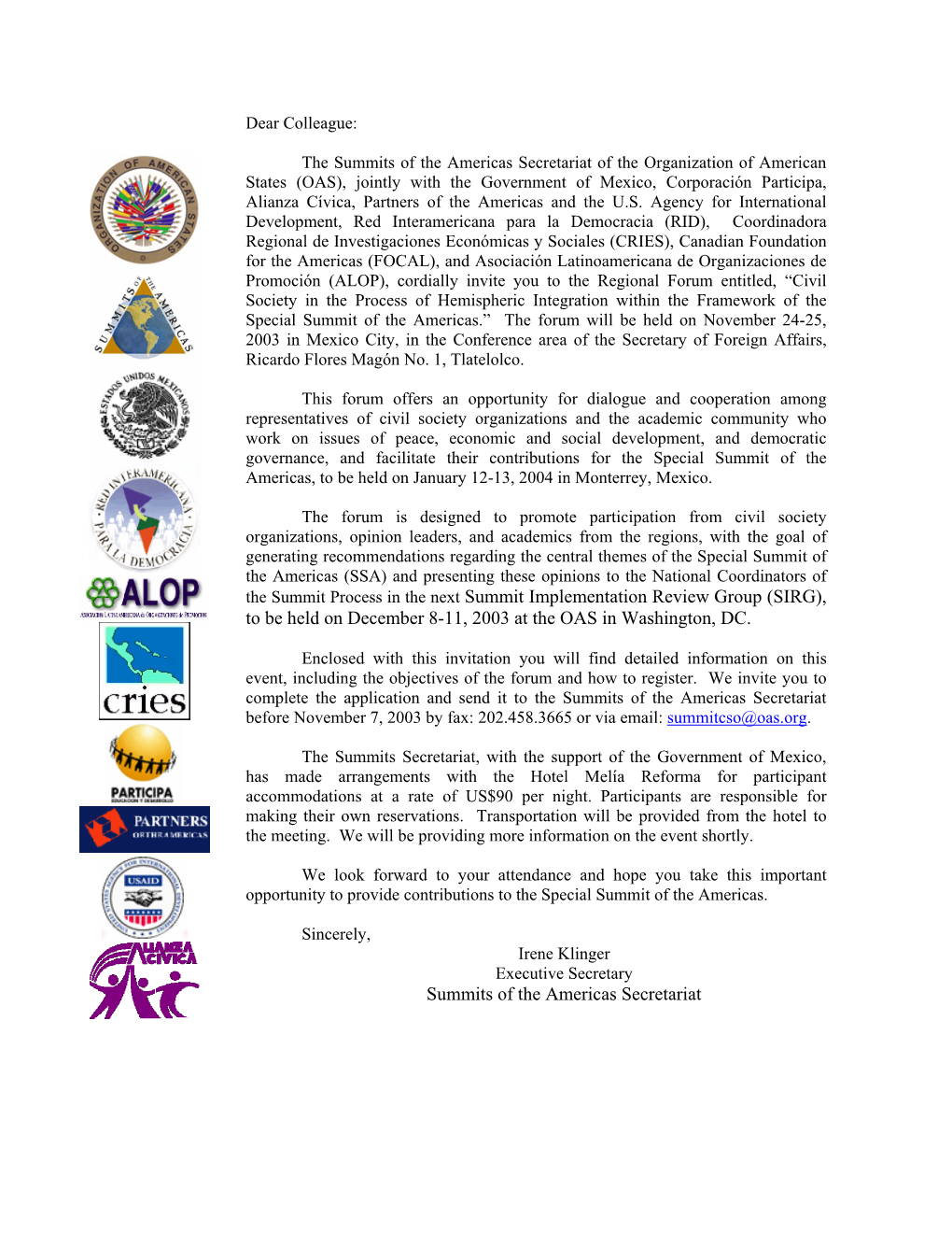 The Summit Process in the Next Summit Implementation Review Group (SIRG), to Be Held on December 8-11, 2003 at the OAS in Washington, DC