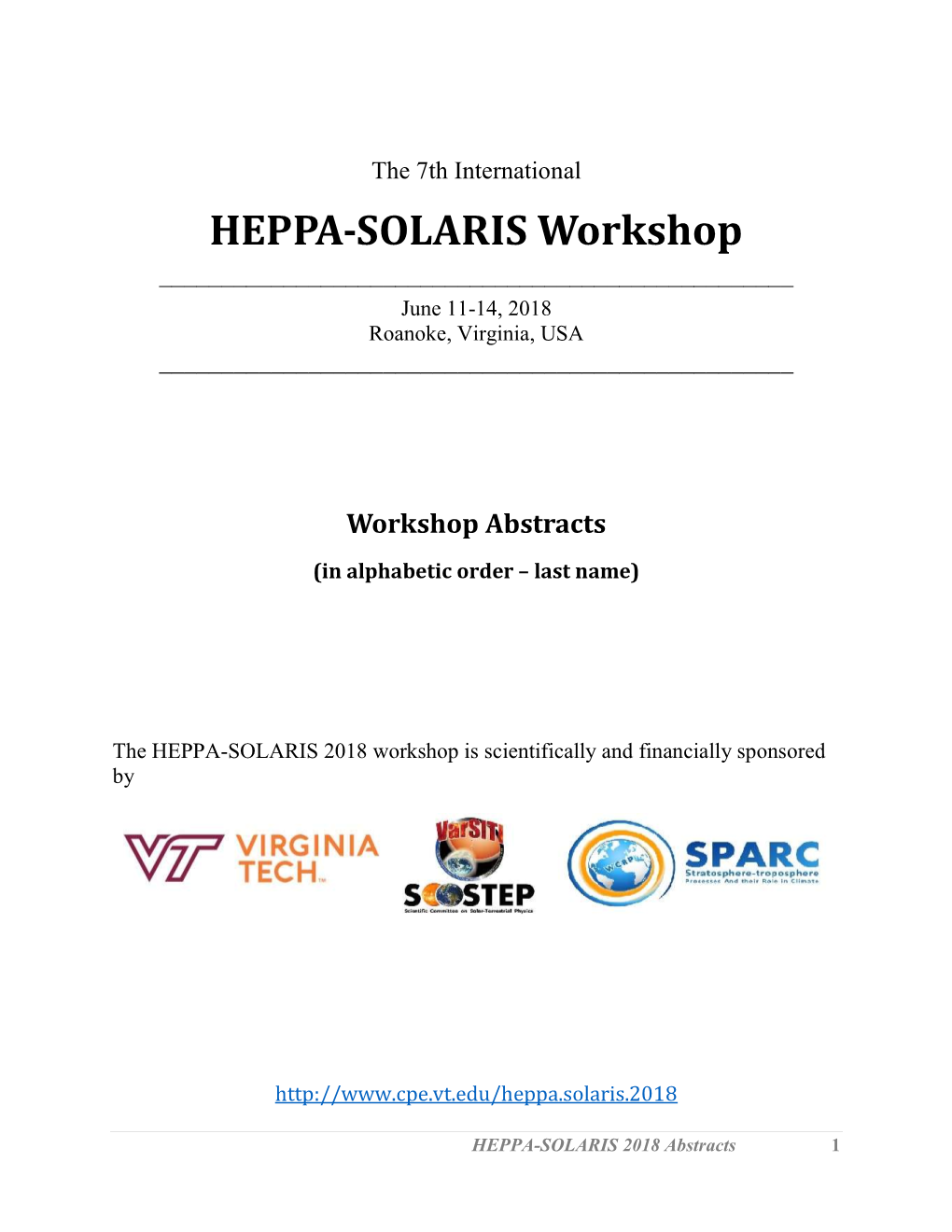HEPPA-SOLARIS Workshop ______June 11-14, 2018 Roanoke, Virginia, USA ______