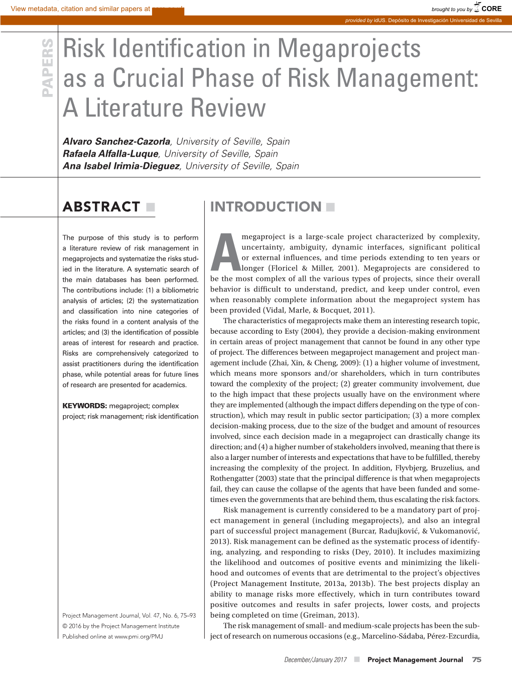 Risk Identification in Megaprojects As a Crucial Phase of Risk Management: PAPERS a Literature Review