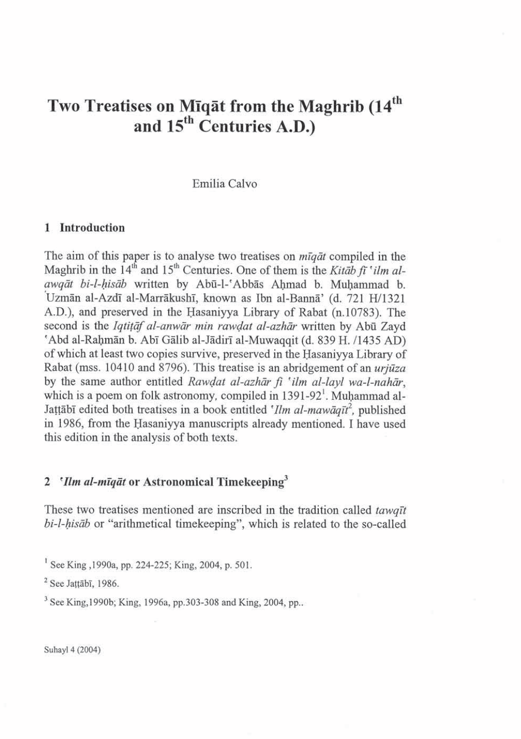 Qat from the Maghrib (14 Aod 15Th Ceoturies A.D.)