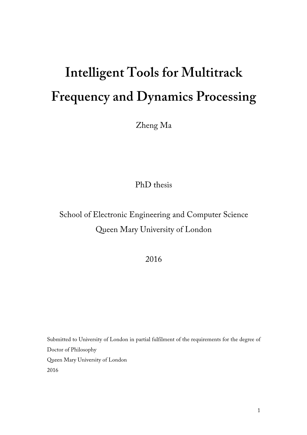Intelligent Tools for Multitrack Frequency and Dynamics Processing