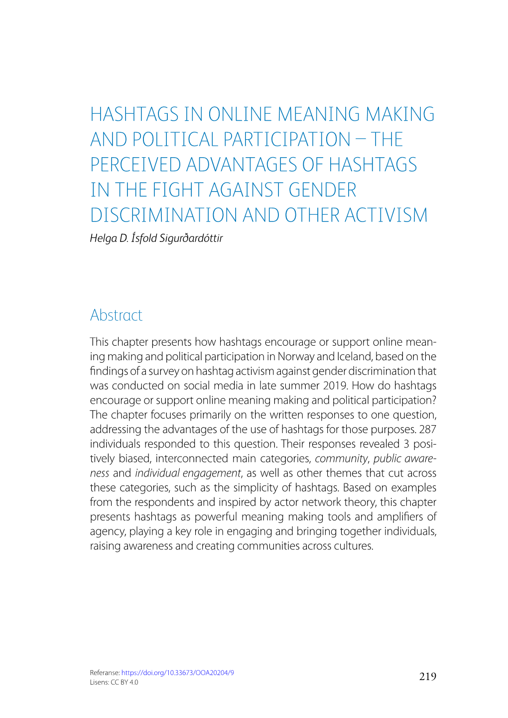 Hashtags in Online Meaning Making and Political
