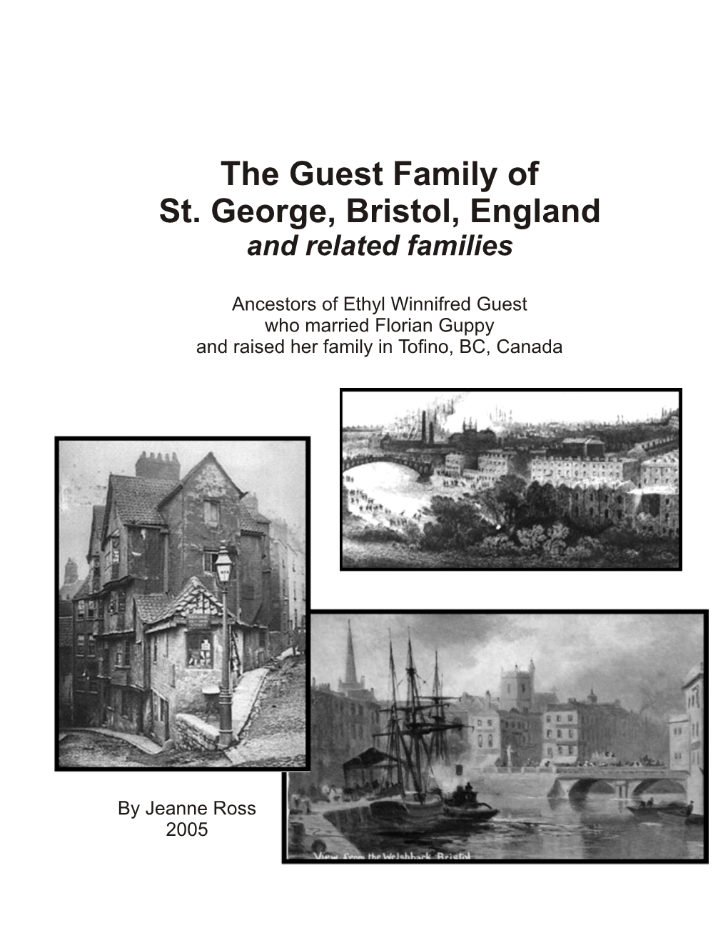 The Guest Family of St. George, Bristol, England and Related Families