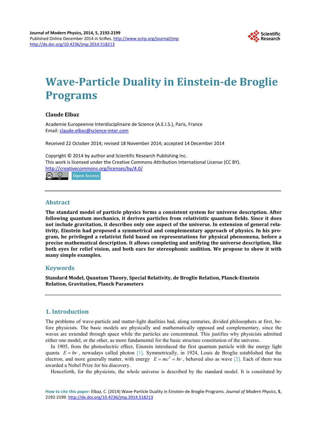 Wave-Particle Duality in Einstein-De Broglie Programs