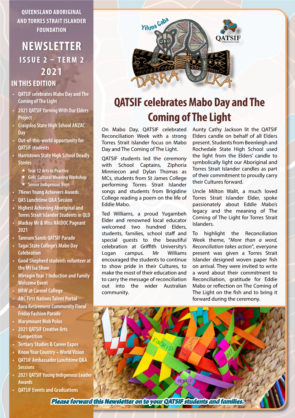 QATSIF Celebrates Mabo Day and the Coming of the Light NEWSLETTER