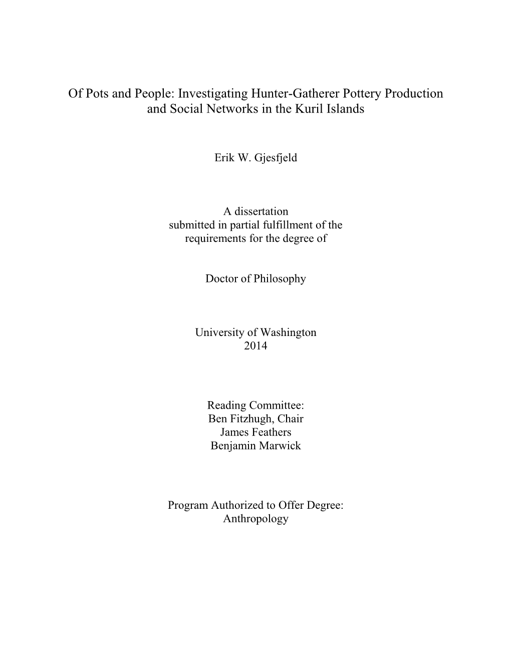 Investigating Hunter-Gatherer Pottery Production and Social Networks in the Kuril Islands