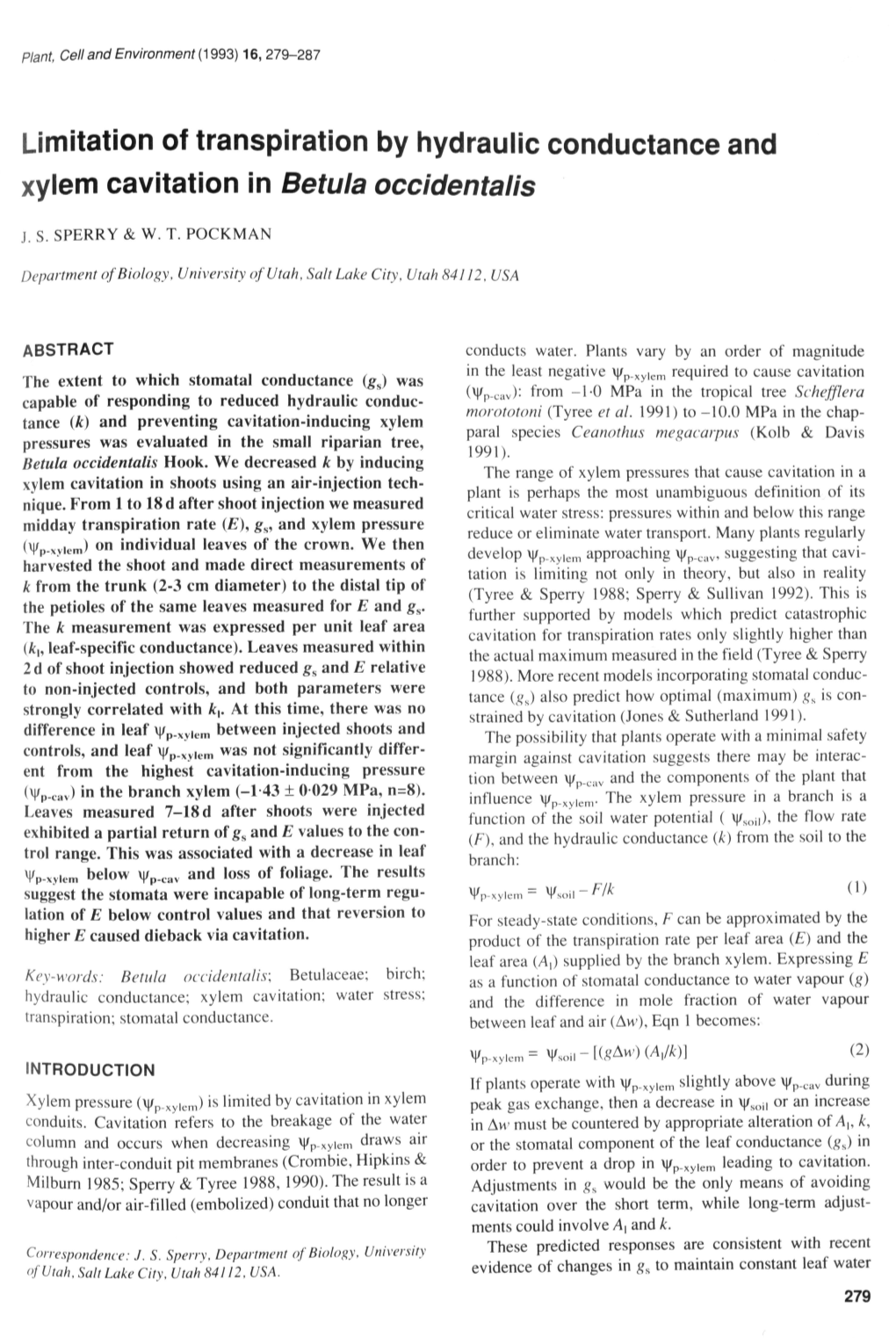 Limitation of Transpiration by Hydraulic Conductance and Xylem Cavitation