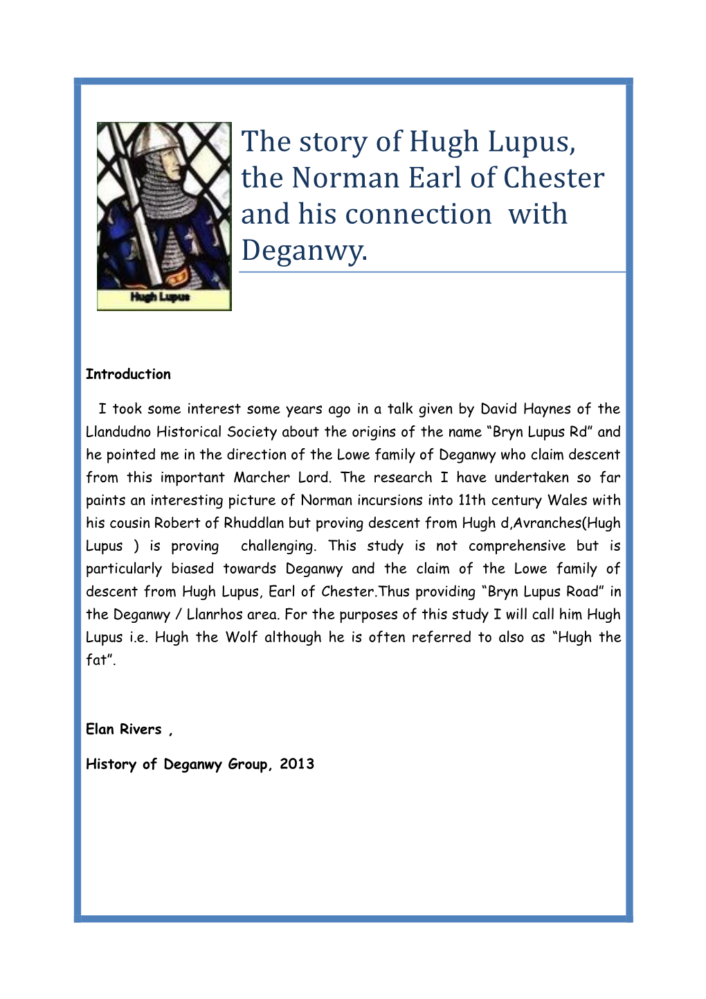 The Story of Hugh Lupus, the Norman Earl of Chester and His Connection with Deganwy