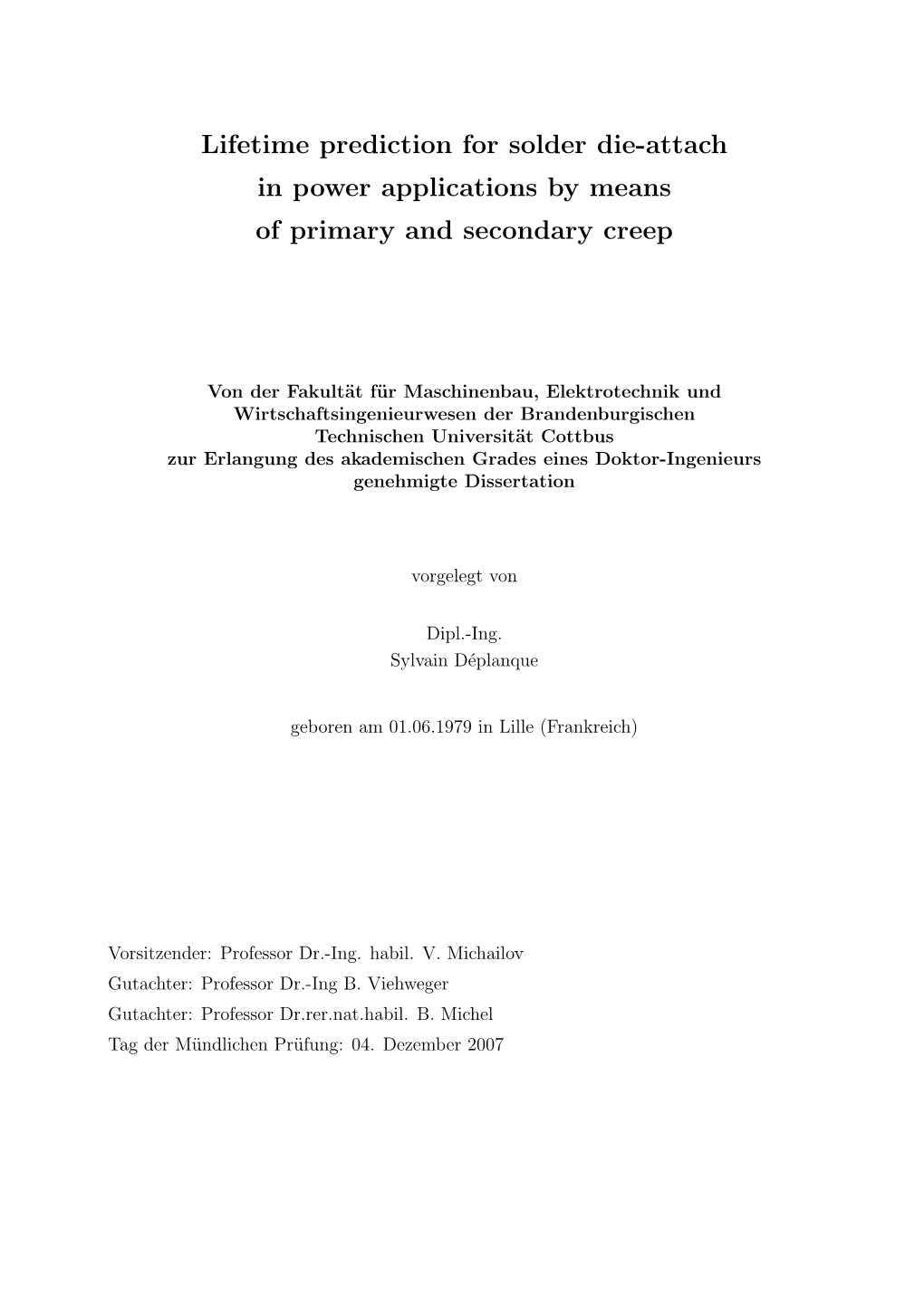 Lifetime Prediction for Solder Die-Attach in Power Applications by Means of Primary and Secondary Creep