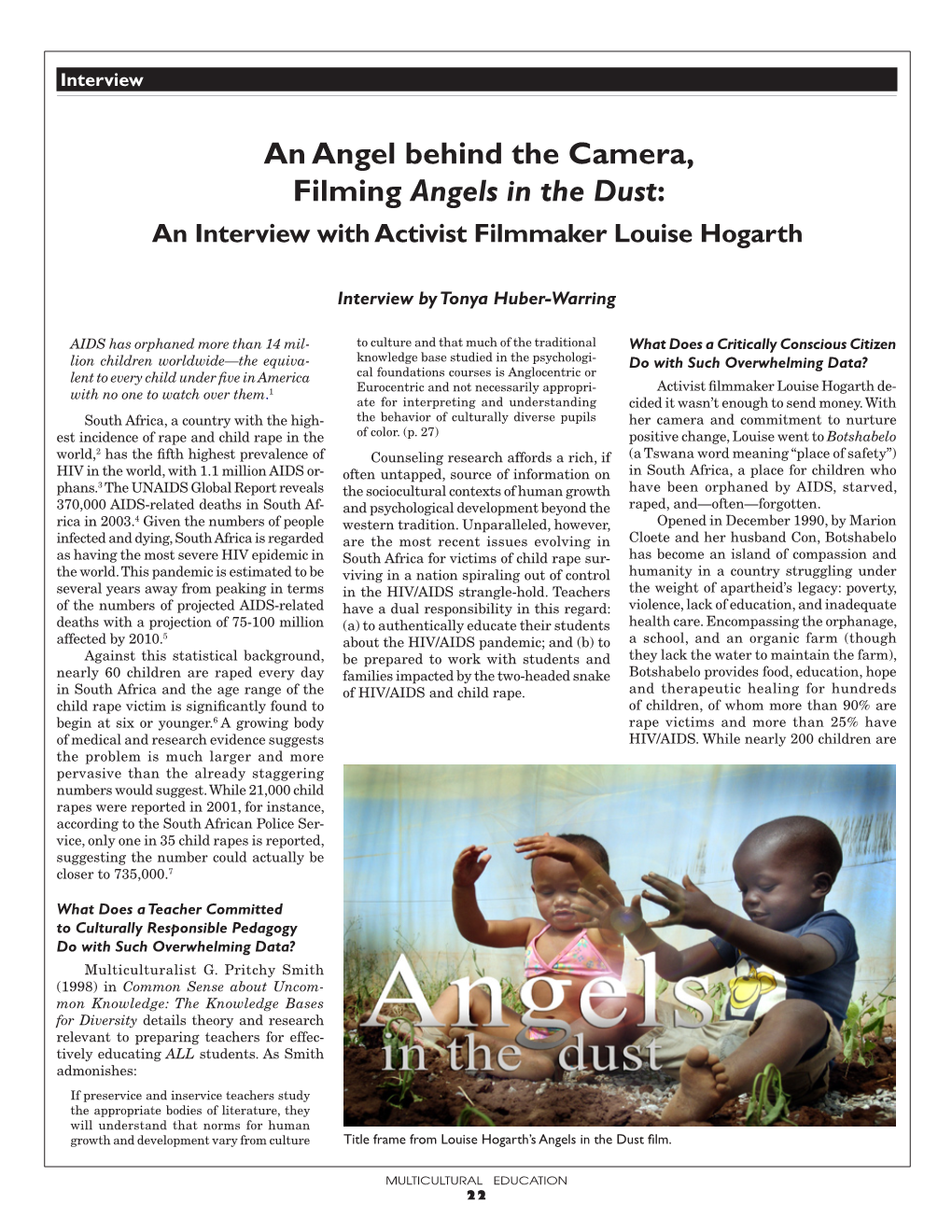 An Angel Behind the Camera, Filming Angels in the Dust: an Interview with Activist Filmmaker Louise Hogarth