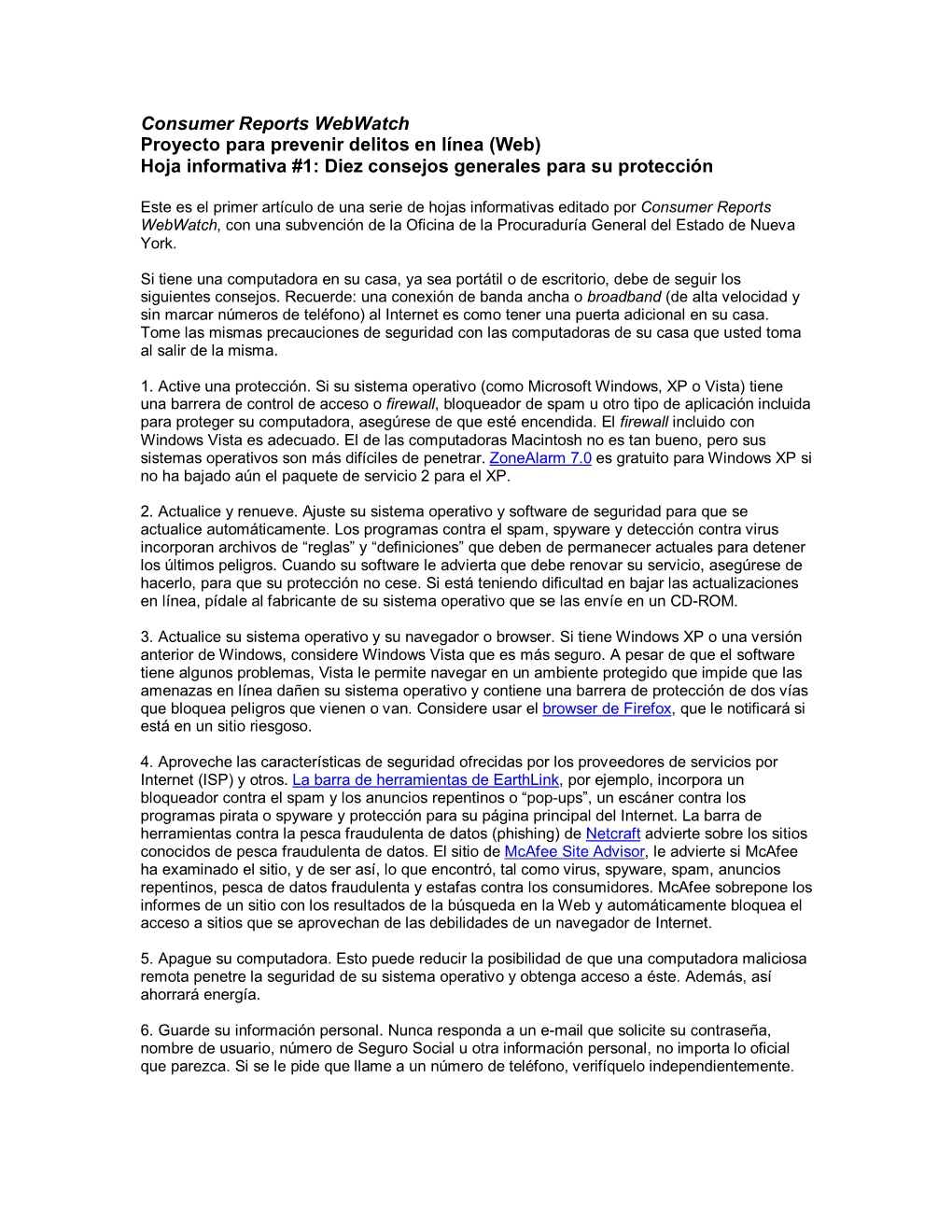 Consumer Reports Webwatch Proyecto Para Prevenir Delitos En Línea (Web) Hoja Informativa #1: Diez Consejos Generales Para Su Protección