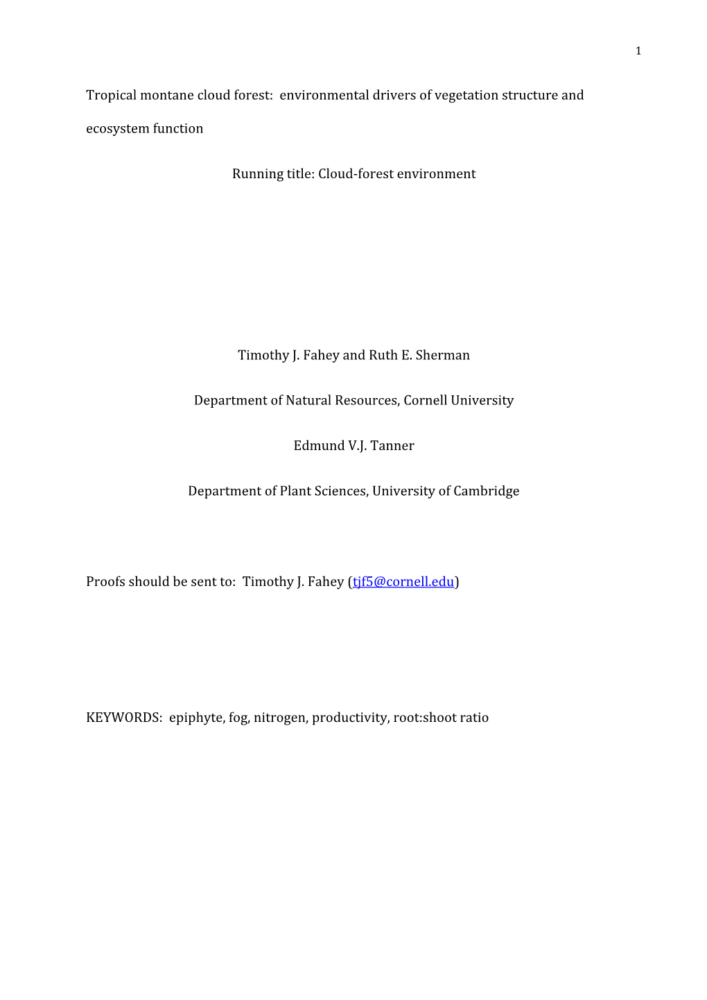 Tropical Montane Cloud Forest: Environmental Drivers of Vegetation Structure and Ecosystem Function