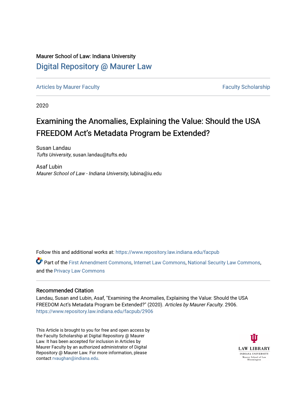 Examining the Anomalies, Explaining the Value: Should the USA FREEDOM Act’S Metadata Program Be Extended?