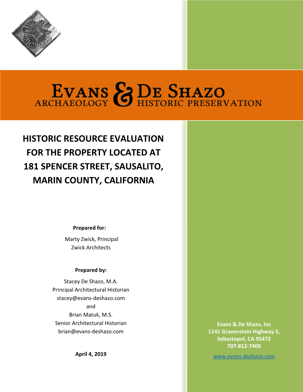 Historic Resource Evaluation for the Property