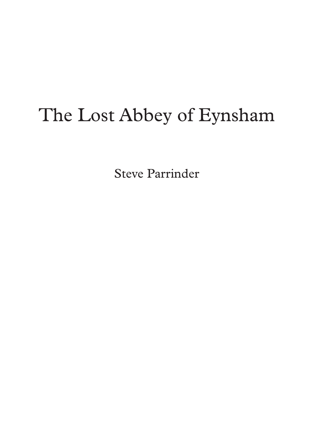 The Lost Abbey of Eynsham