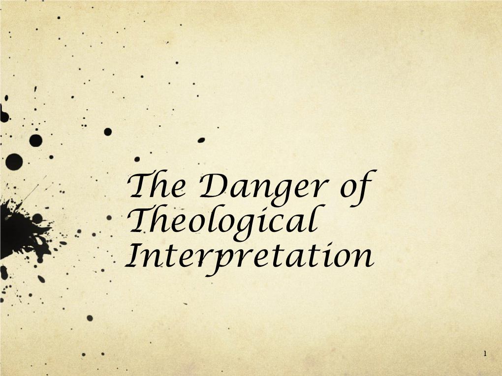 The Danger of Theological Interpretation
