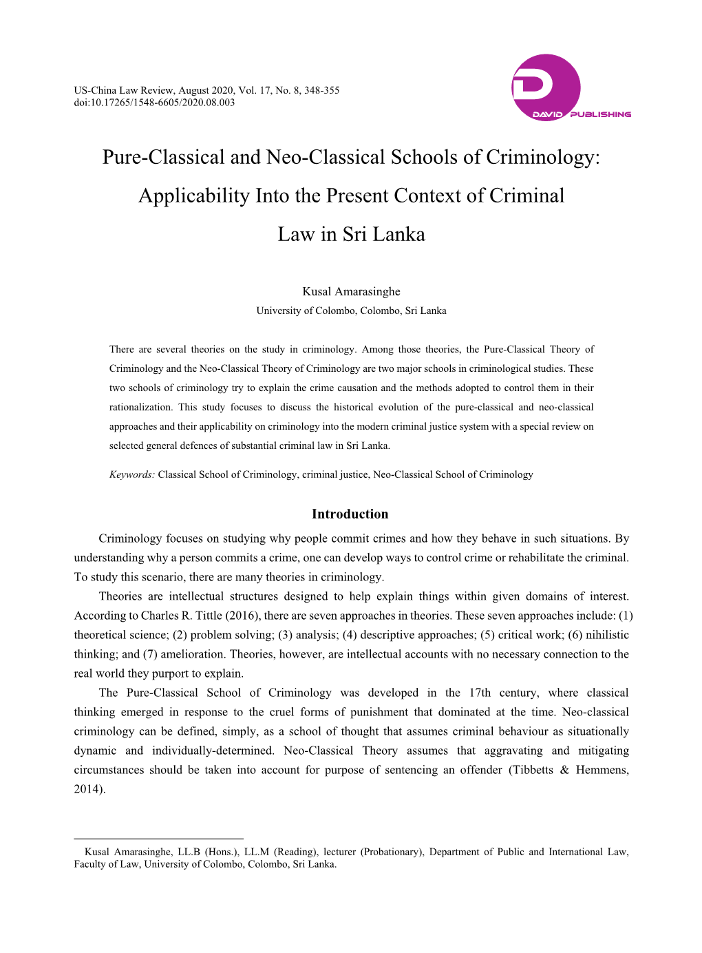 Pure-Classical and Neo-Classical Schools of Criminology: Applicability Into the Present Context of Criminal Law in Sri Lanka