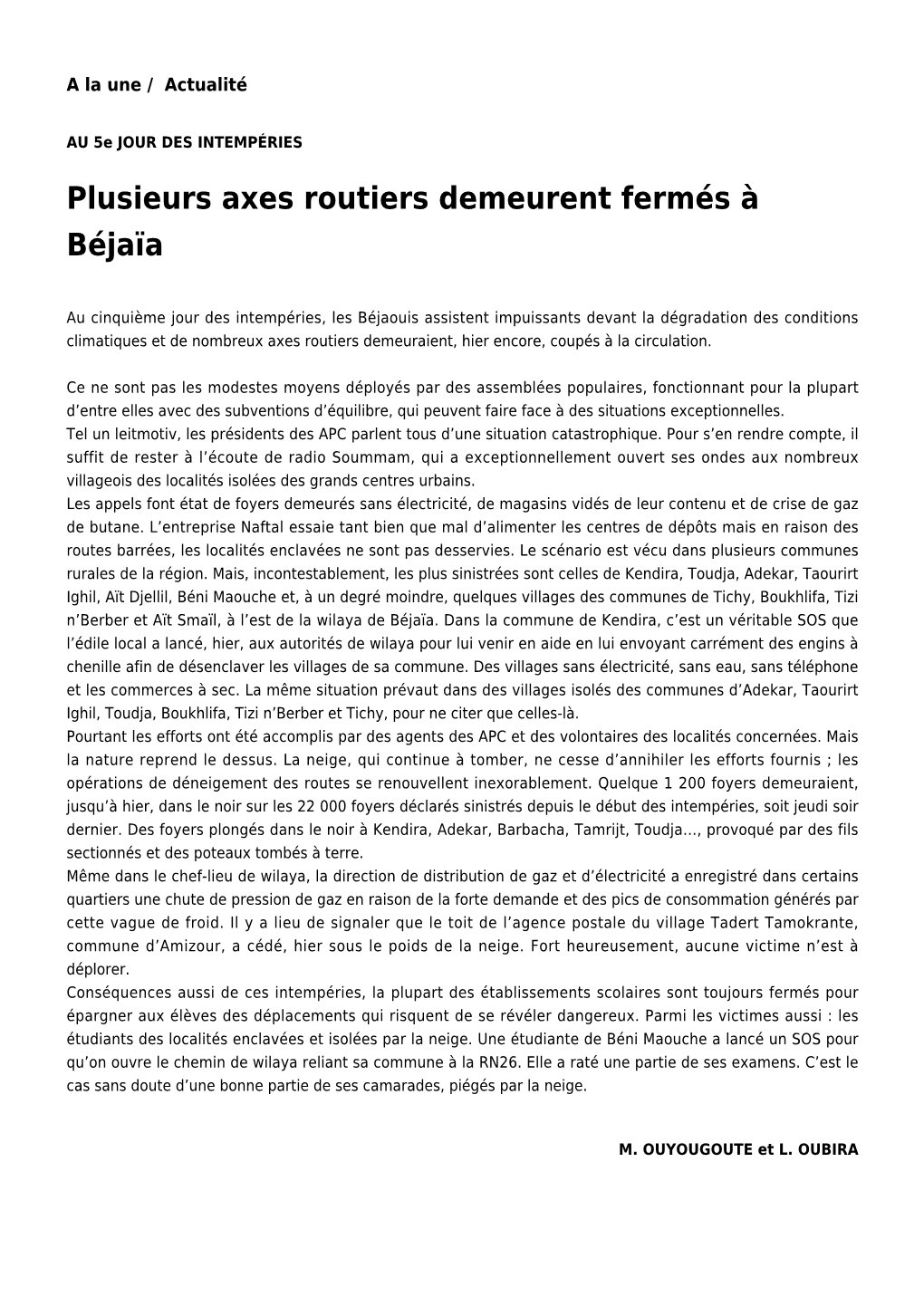 Plusieurs Axes Routiers Demeurent Fermés À Béjaïa