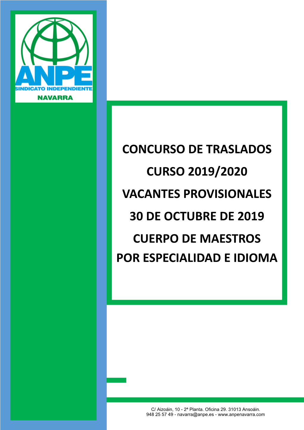 Concurso De Traslados Curso 2019/2020 Vacantes Provisionales 30 De Octubre De 2019 Cuerpo De Maestros Por Especialidad E Idioma