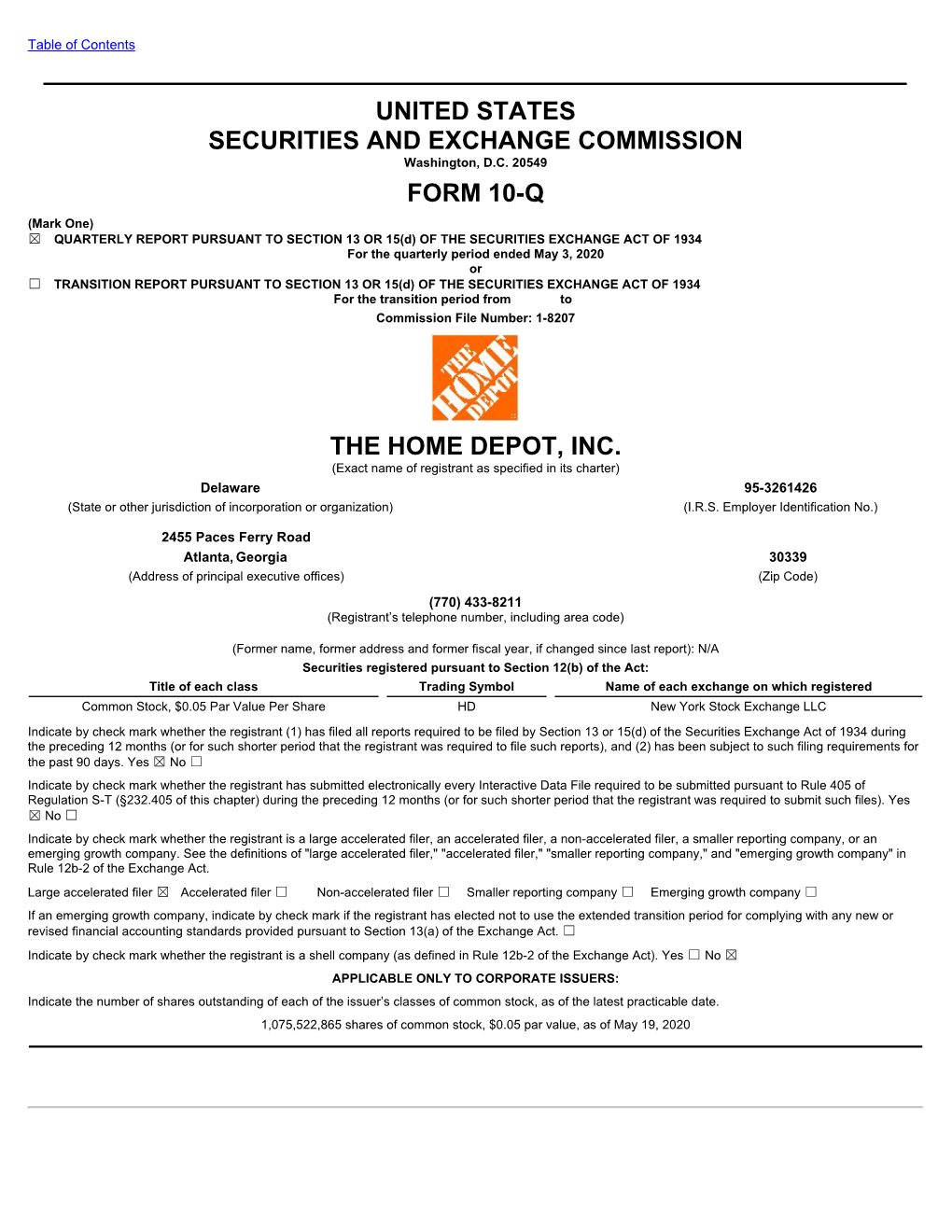 THE HOME DEPOT, INC. (Exact Name of Registrant As Specified in Its Charter) Delaware 95-3261426 (State Or Other Jurisdiction of Incorporation Or Organization) (I.R.S