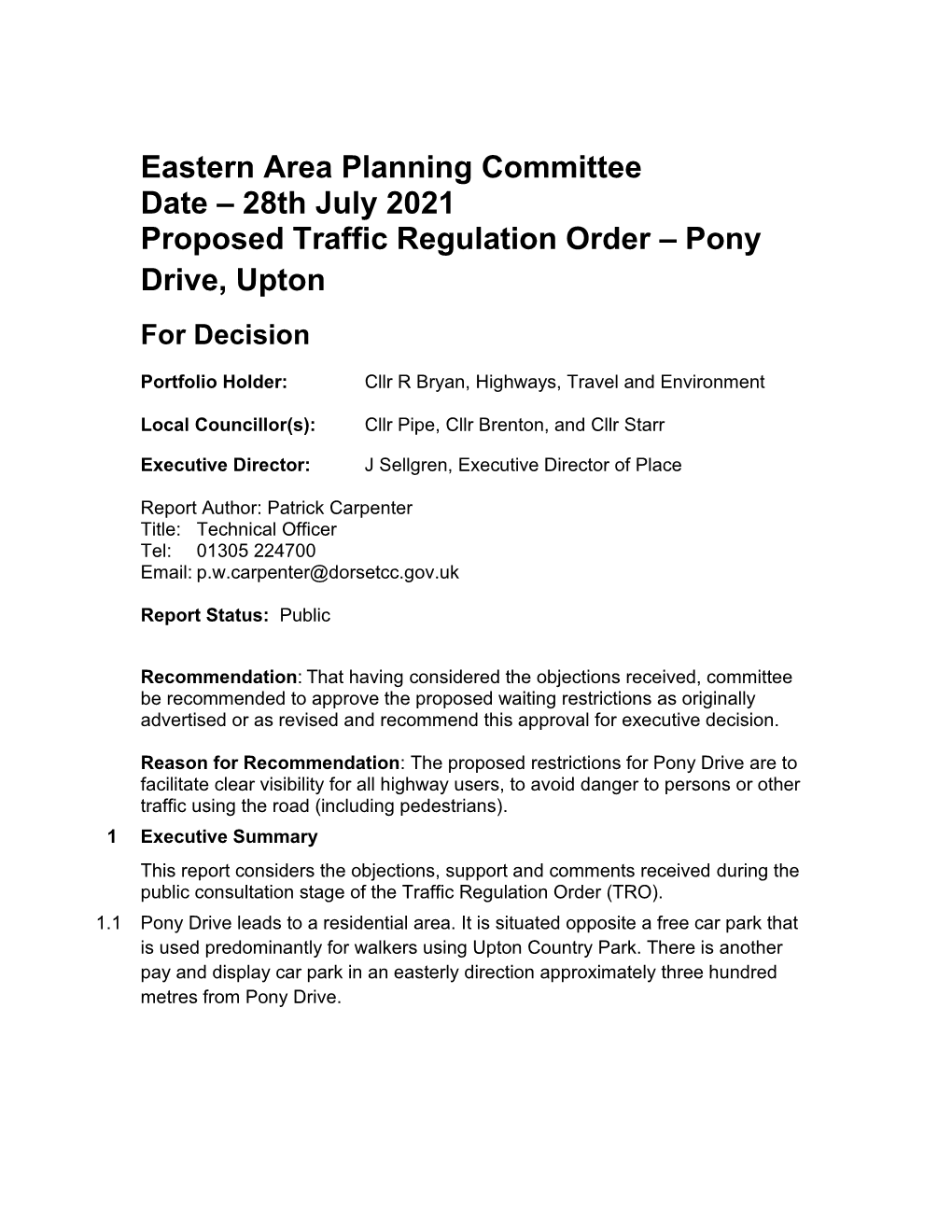 Eastern Area Planning Committee Date – 28Th July 2021 Proposed Traffic Regulation Order – Pony Drive, Upton