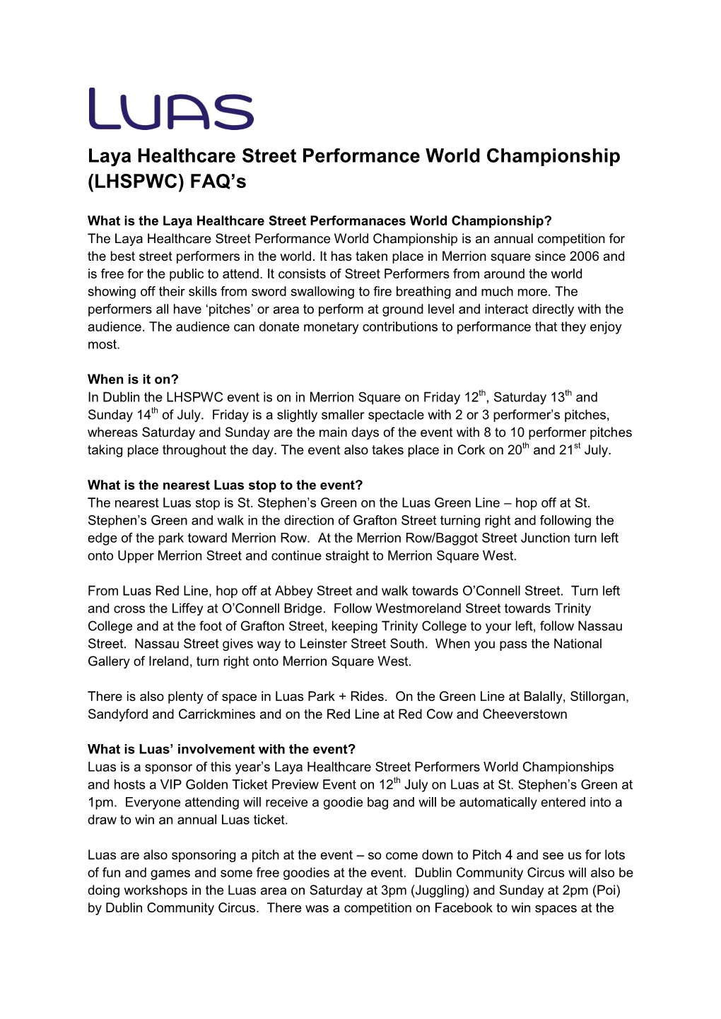 Laya Healthcare Street Performance World Championship (LHSPWC) FAQ's