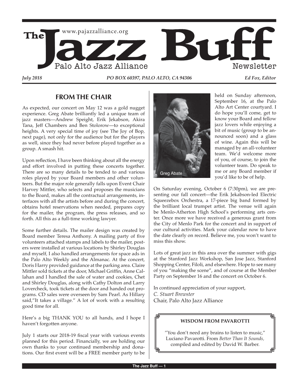 Palo Alto Jazz Alliance Newsletter July 2018 PO BOX 60397, PALO ALTO, CA 94306 Ed Fox, Editor