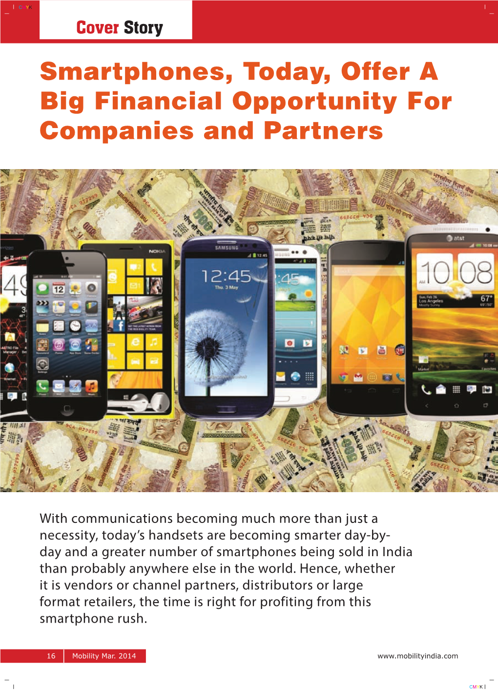 Smartphones, Today, Offer a Big Financial Opportunity for Companies and Partners