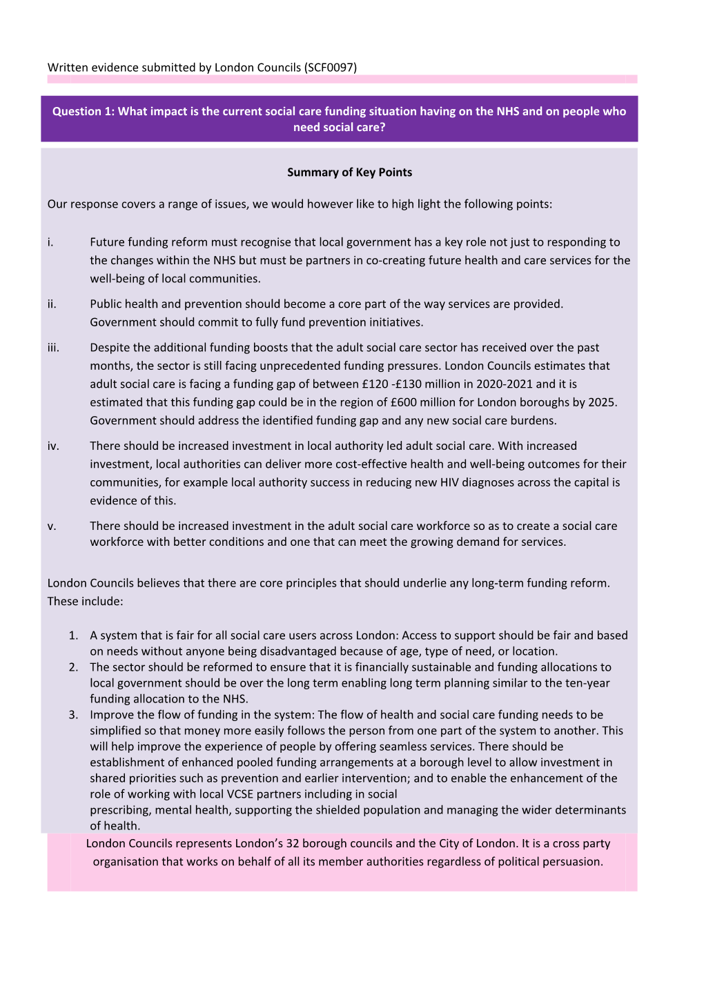 Written Evidence Submitted by London Councils (SCF0097) London Councils Represents London's 32 Borough Councils and the City O