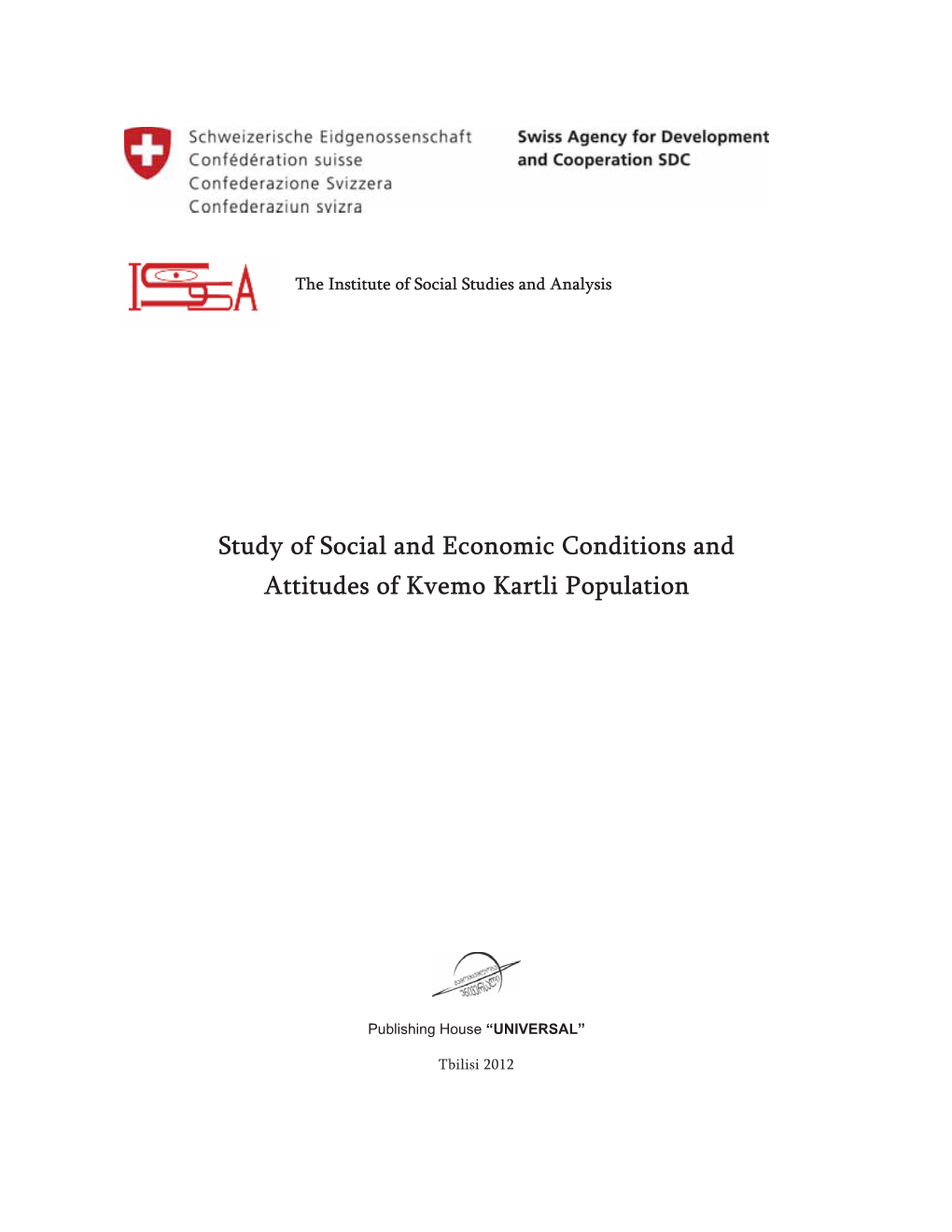 Study of Social and Economic Conditions and Attitudes of Kvemo Kartli Population