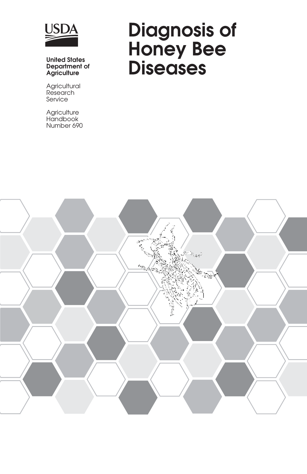 Diagnosis of Honey Bee Diseases