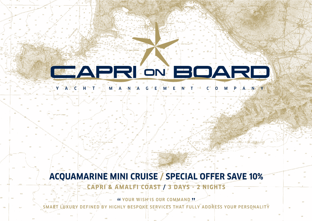 Acquamarine MINI Cruise / Special Offer Save 10% CA PRI & AMALFI COAST / 3 DAYS - 2 NIGHTS