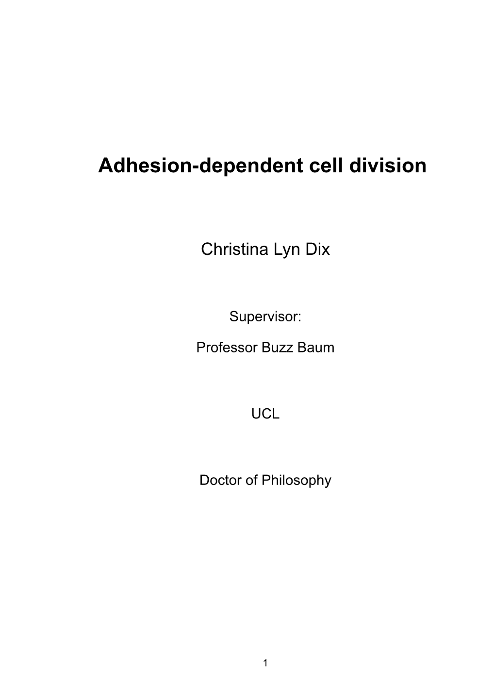 Adhesion-Dependent Cell Division