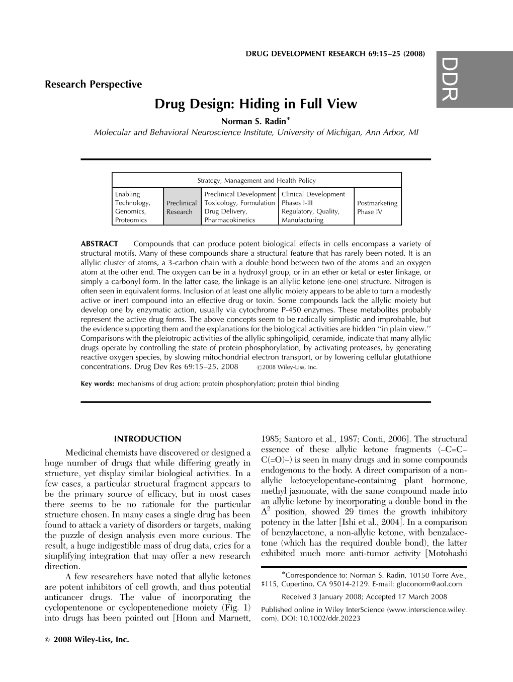 Drug Design: Hiding in Full View Ã Norman S