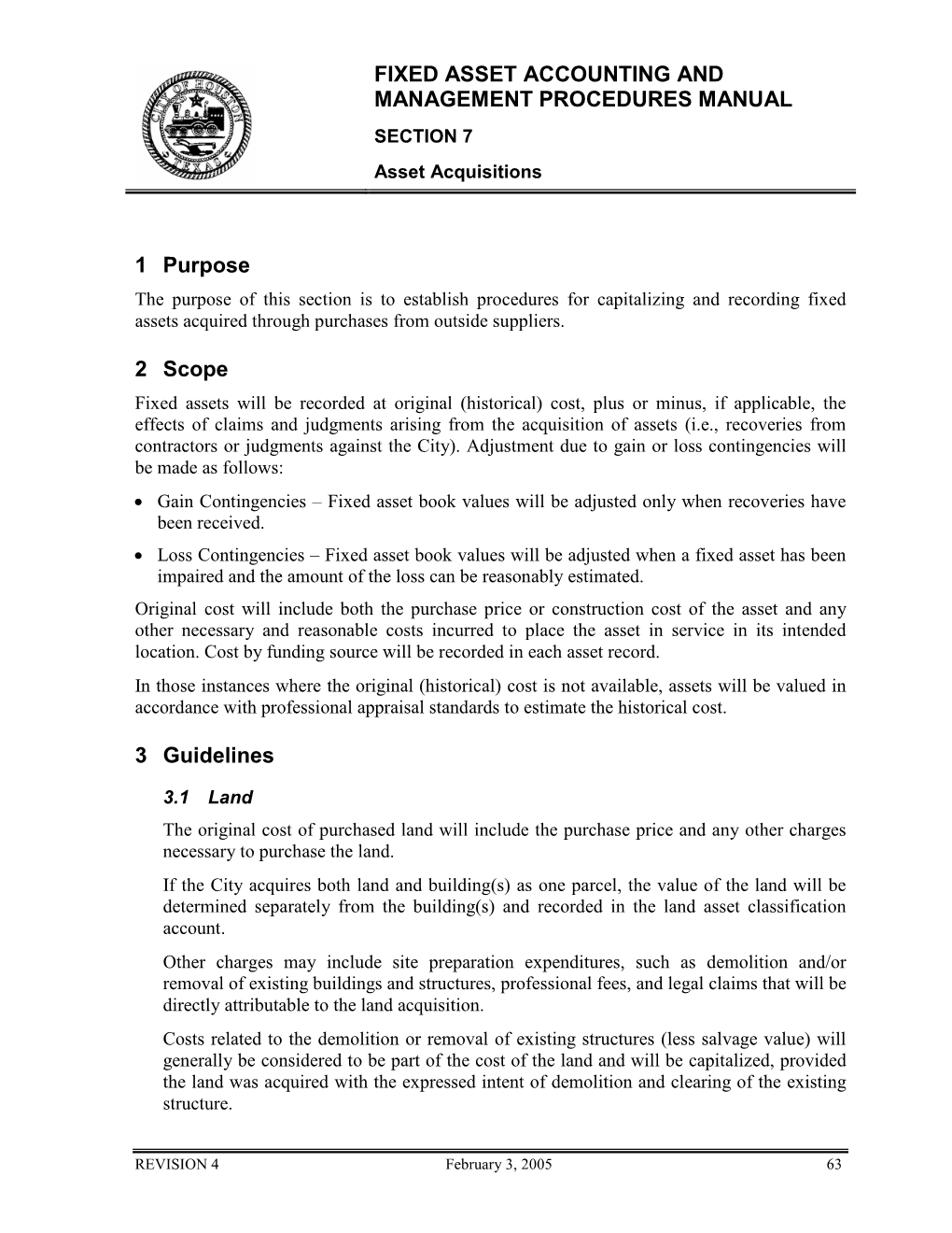 FIXED ASSET ACCOUNTING and MANAGEMENT PROCEDURES MANUAL 1 Purpose 2 Scope 3 Guidelines