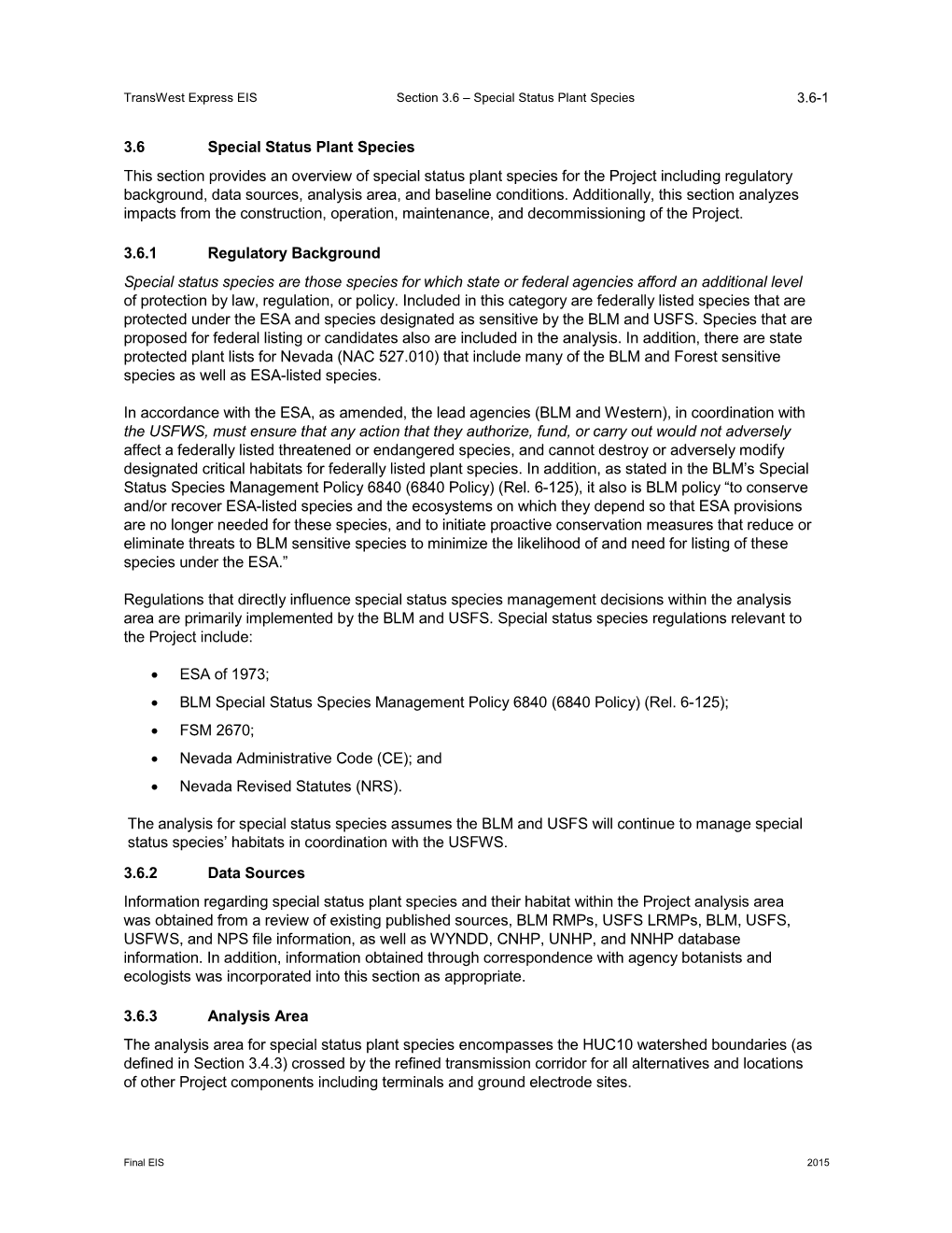 3.6 Special Status Plant Species This Section Provides an Overview of Special Status Plant Species for the Project Including