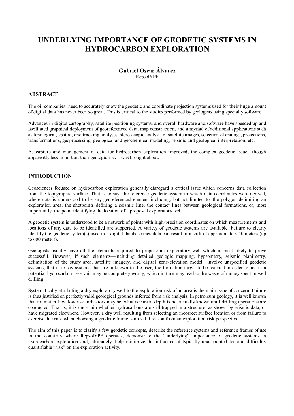 Underlying Importance of Geodetic Systems in Hydrocarbon Exploration