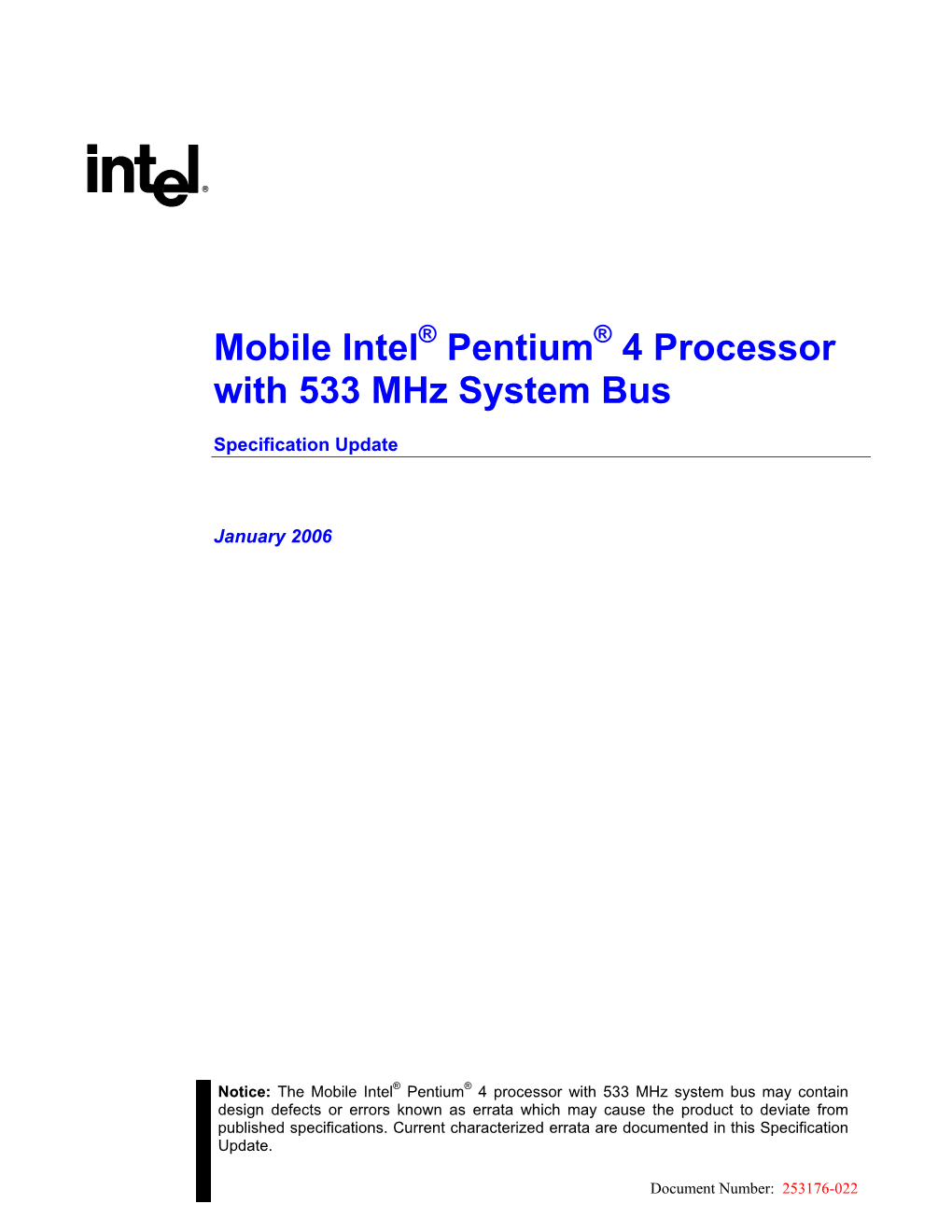 Mobile Intel® Pentium® 4 Processor with 533 Mhz System Bus
