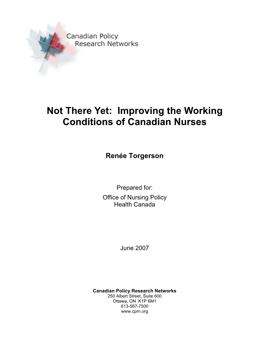 Not There Yet: Improving the Working Conditions of Canadian Nurses