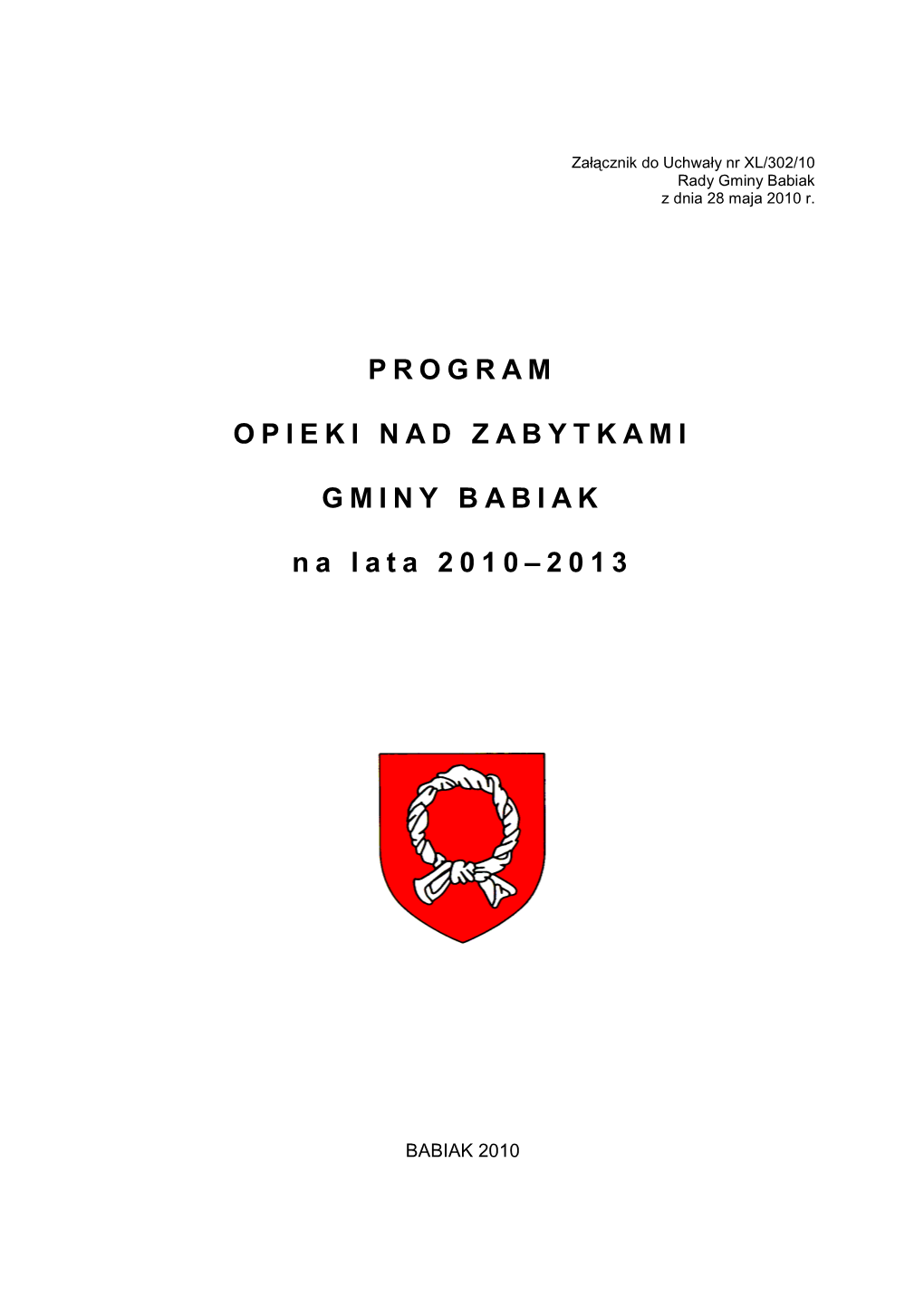 Gminny Program Opieki Nad Zabytkami. Gmina Babiak