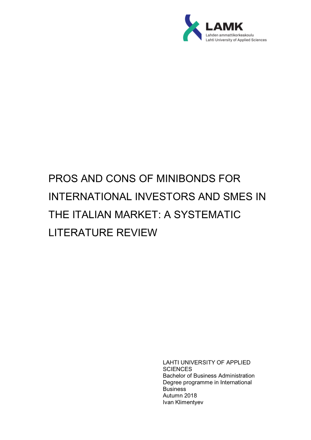 Pros and Cons of Minibonds for International Investors and Smes in the Italian Market: a Systematic Literature Review