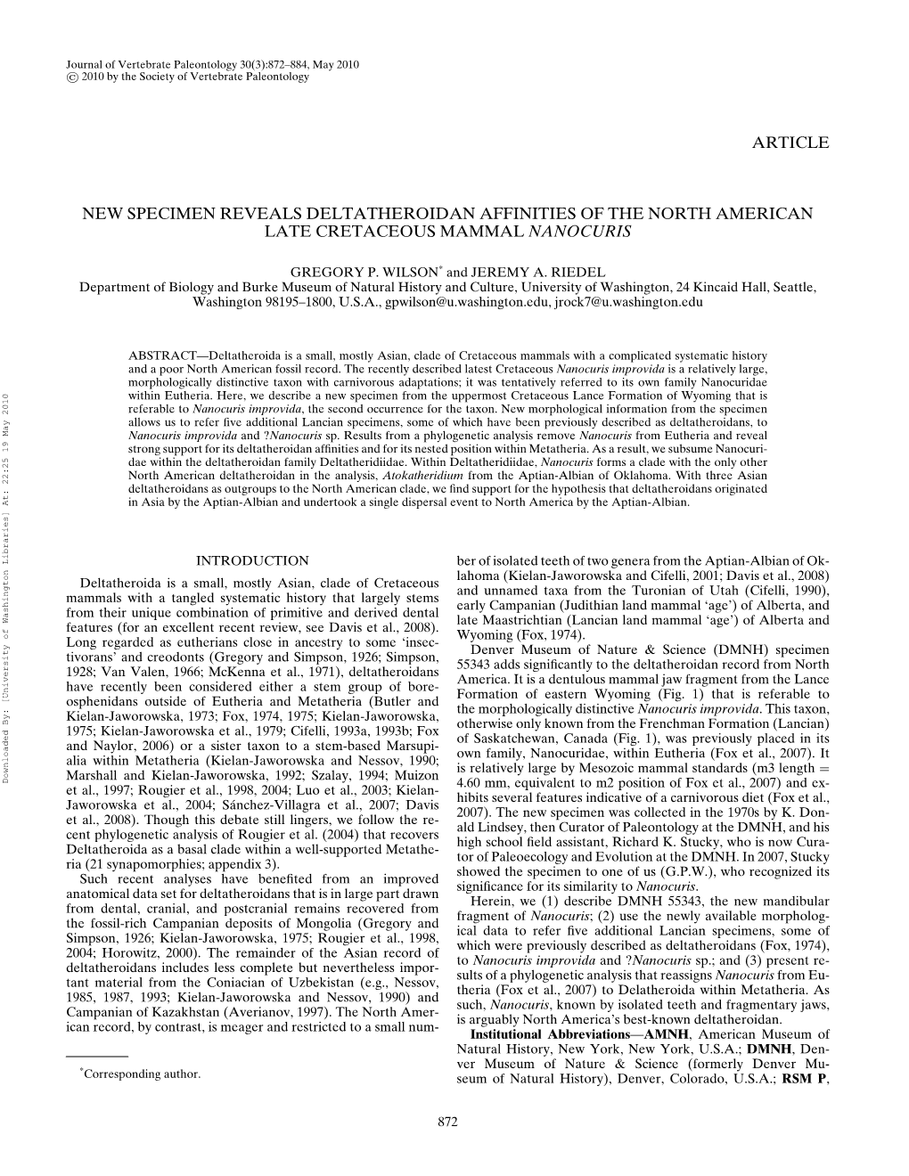 Article New Specimen Reveals Deltatheroidan Affinities of the North American Late Cretaceous Mammal Nanocuris