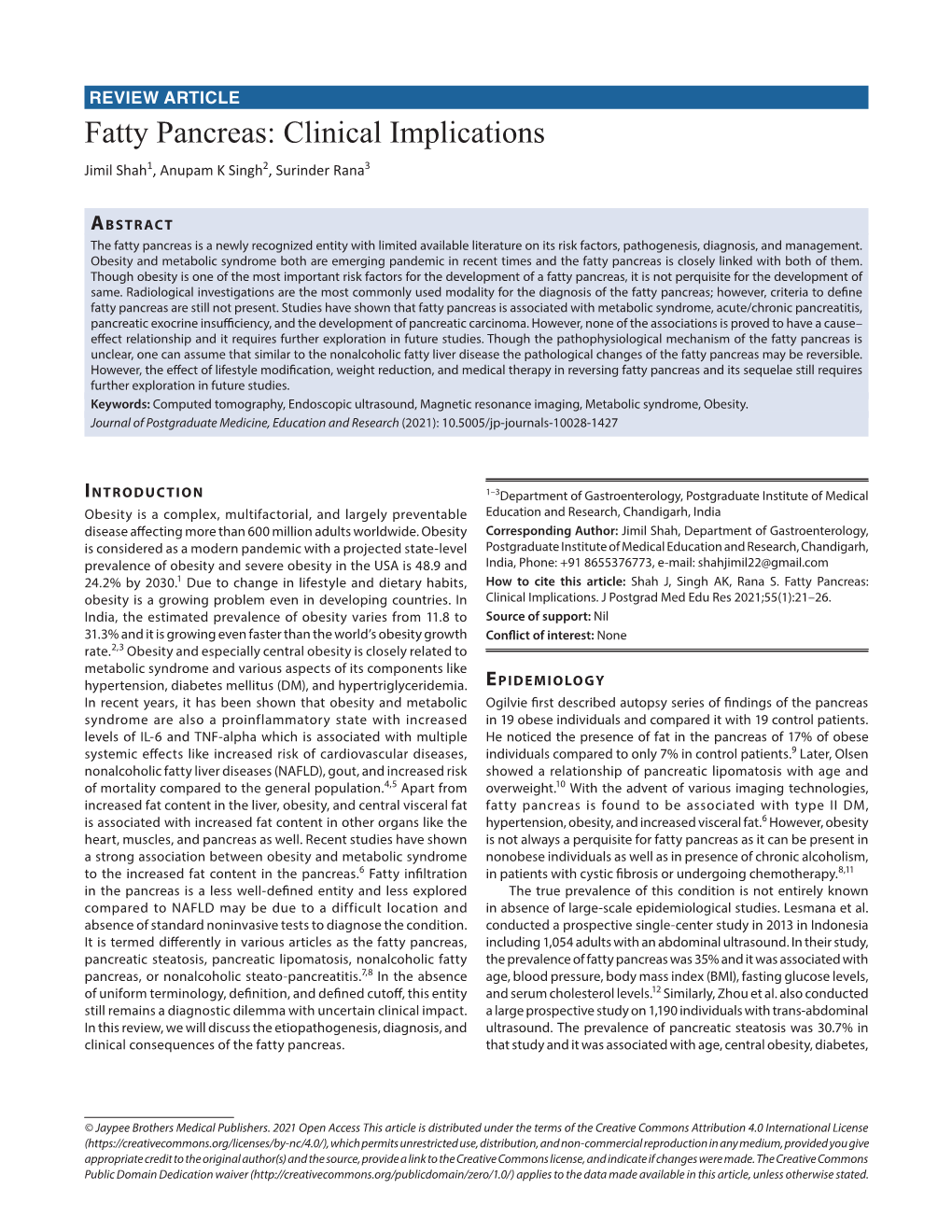 Fatty Pancreas: Clinical Implications Jimil Shah1, Anupam K Singh2, Surinder Rana3