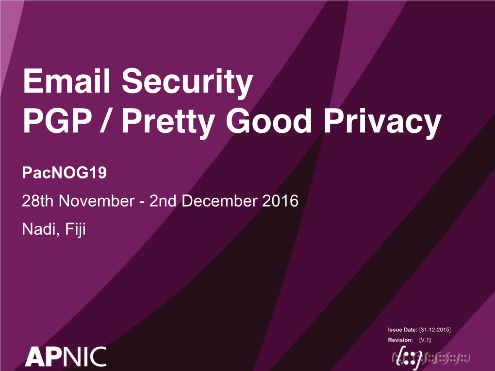 Email Security PGP / Pretty Good Privacy