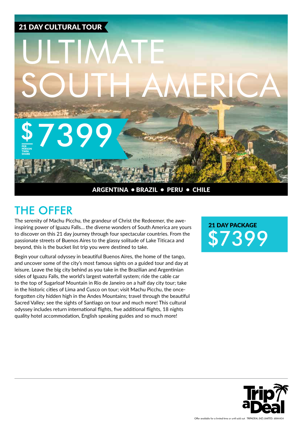 Ultimate South America $ Per Person Twin 7399 Share