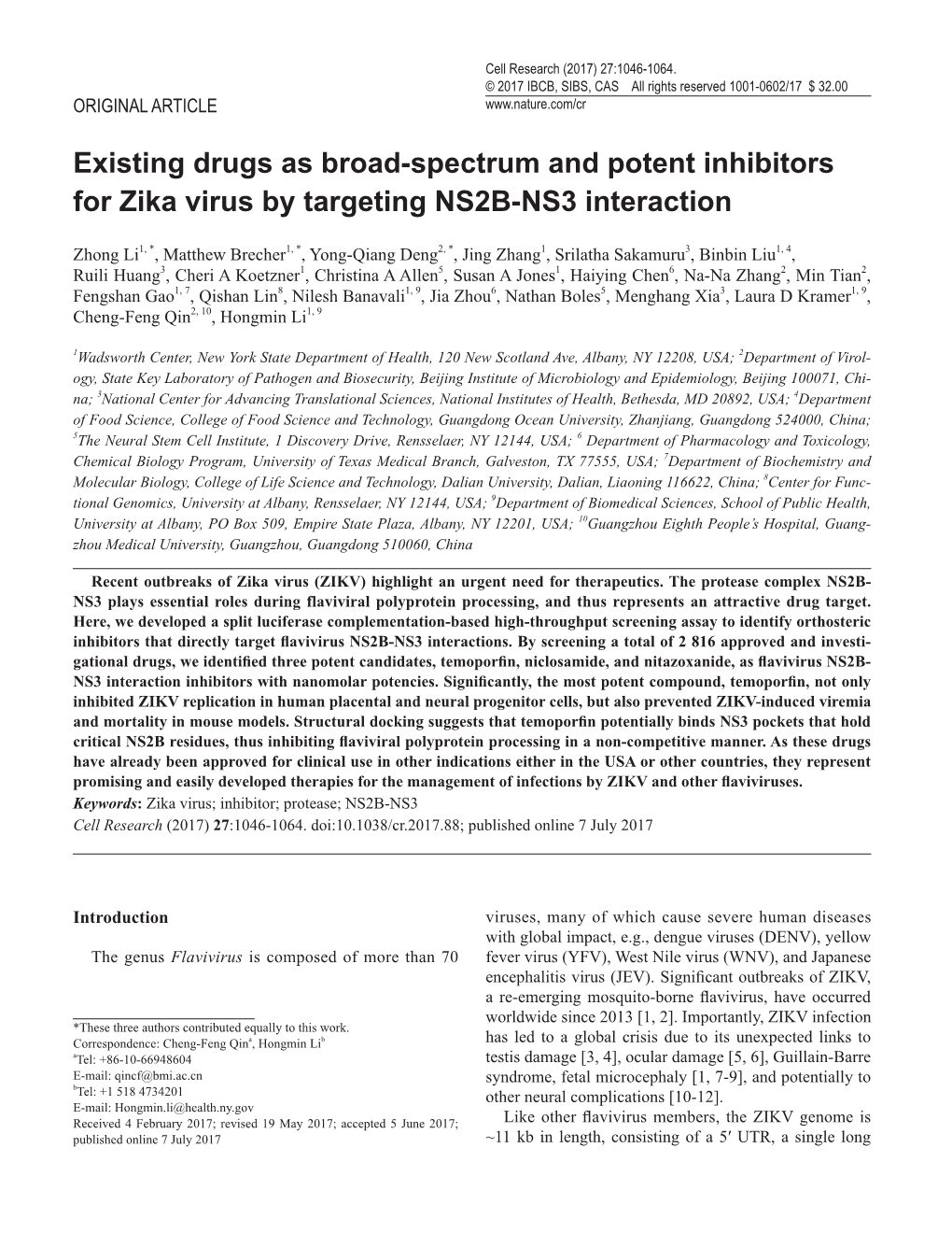 Existing Drugs As Broad-Spectrum and Potent Inhibitors for Zika Virus by Targeting NS2B-NS3 Interaction